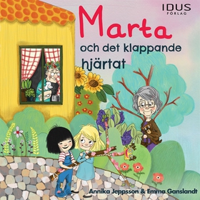 Marta och det klappande hjärtat (ljudbok) av An