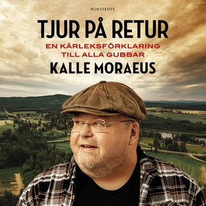 Tjur på retur : En kärleksförklaring till alla