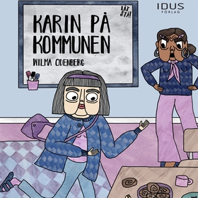 Karin på kommunen (ljudbok) av Wilma Odenberg