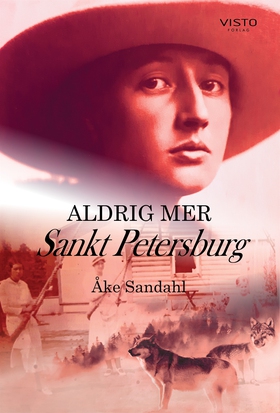 Aldrig mer Sankt Petersburg (e-bok) av Åke Sand