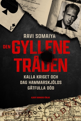 Den gyllene tråden : kalla kriget och Dag Hamma