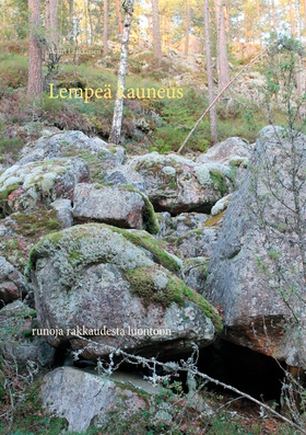 Lempeä kauneus: runoja rakkaudesta luontoon (e-