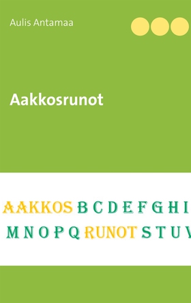 Aakkosrunot (e-bok) av Aulis Antamaa