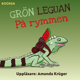 Grön leguan på rymmen (ljudbok) av Birgitta And