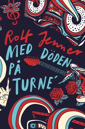 Med döden på turné (e-bok) av Rolf Jenner