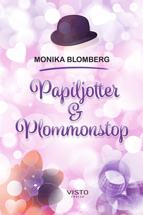 Papiljotter & Plommonstop (e-bok) av Monika Blo