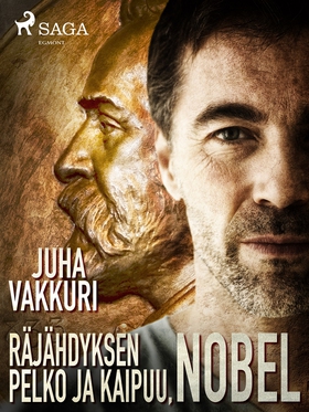 Räjähdyksen pelko ja kaipuu, Nobel (e-bok) av J