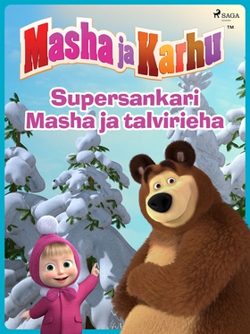 Masha ja Karhu - Supersankari Masha ja talvirie