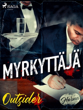 Myrkyttäjä (e-bok) av Outsider