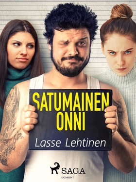 Satumainen onni (e-bok) av Lasse Lehtinen