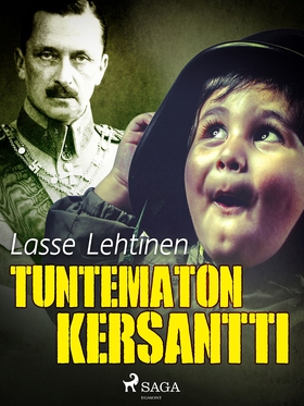 Tuntematon kersantti (e-bok) av Lasse Lehtinen