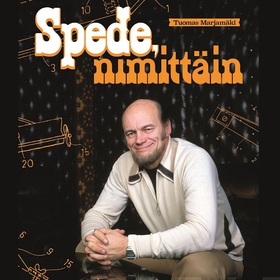 Spede, nimittäin (ljudbok) av Tuomas Marjamäki