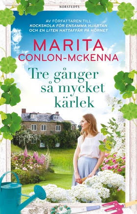 Tre gånger så mycket kärlek (e-bok) av Marita C