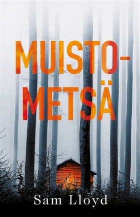 Muistometsä (e-bok) av Sam Lloyd