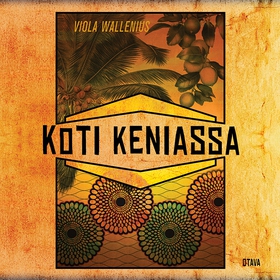 Koti Keniassa (ljudbok) av Viola Wallenius