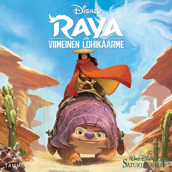 Disney. Raya ja viimeinen lohikäärme. Satuklassikot