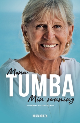 Mona Tumba - Min sanning (e-bok) av Mona Tumba,