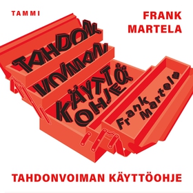 Tahdonvoiman käyttöohje (ljudbok) av Frank Mart