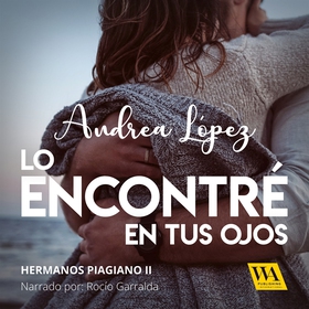 Lo encontré en tus ojos (ljudbok) av Andrea Lóp