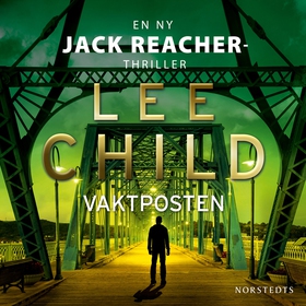 Vaktposten (ljudbok) av Lee Child, Andrew Child