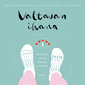 Valtavan ihana (ljudbok) av Hanna Kinnunen, Ain