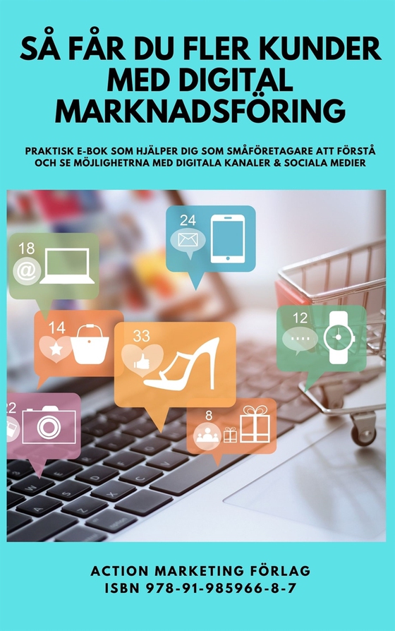 Så får du fler kunder med digital marknadsföring