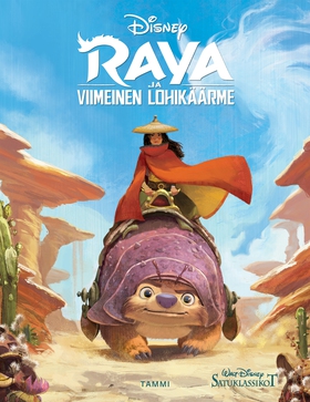 Disney. Raya ja viimeinen lohikäärme. Satuklass