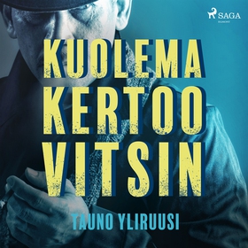 Kuolema kertoo vitsin (ljudbok) av Tauno Yliruu