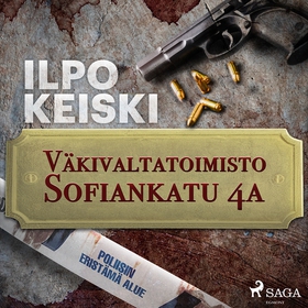 Väkivaltatoimisto Sofiankatu 4a (ljudbok) av Il