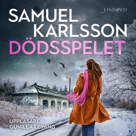 Dödsspelet (ljudbok) av Samuel Karlsson