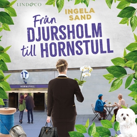 Från Djursholm till Hornstull (ljudbok) av Inge