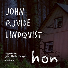 Hon (ljudbok) av John Ajvide Lindqvist