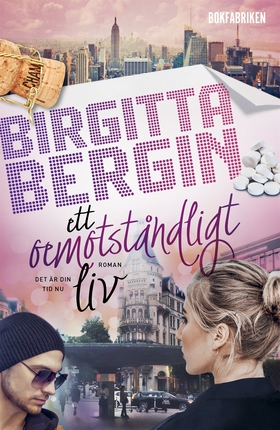 Ett oemotståndligt liv (e-bok) av Birgitta Berg