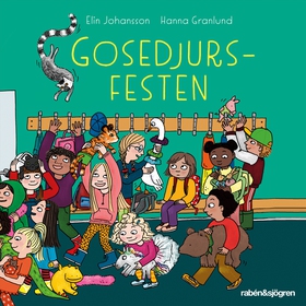 Gosedjursfesten (ljudbok) av Elin Johansson