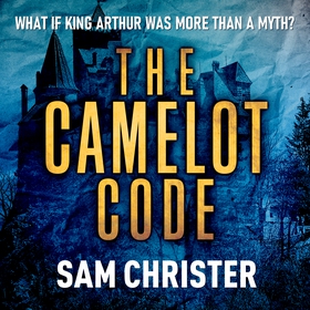The Camelot Code (ljudbok) av Sam Christer