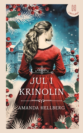 Jul i krinolin (lättläst) (e-bok) av Amanda Hel