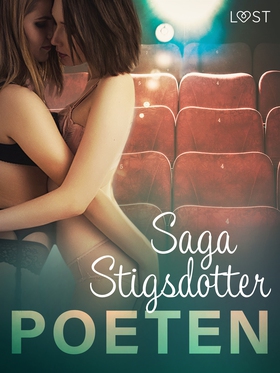 Poeten - erotisk novell (e-bok) av Saga Stigsdo