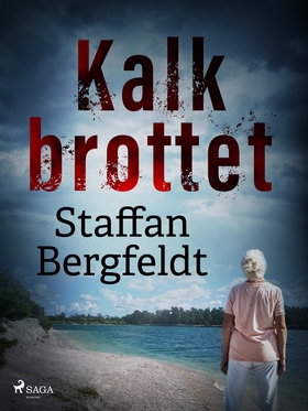 Kalkbrottet (e-bok) av Staffan Bergfeldt