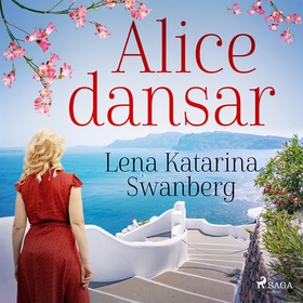 Alice dansar (ljudbok) av Lena Katarina Swanber