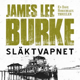 Släktvapnet (ljudbok) av James Lee Burke