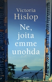 Ne, joita emme unohda