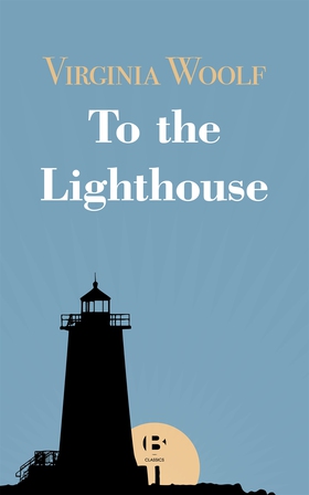 To the Lighthouse (e-bok) av Virginia Woolf