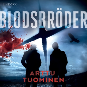 Blodsbröder (ljudbok) av Arttu Tuominen