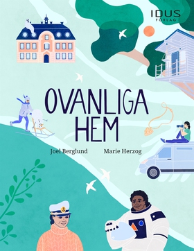 Ovanliga hem (e-bok) av Joel Berglund