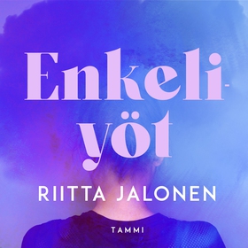 Enkeliyöt (ljudbok) av Riitta Jalonen