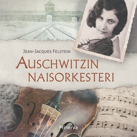 Auschwitzin naisorkesteri (ljudbok) av Jean-Jac