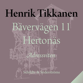 Bävervägen 11 Hertonäs (ljudbok) av Henrik Tikk
