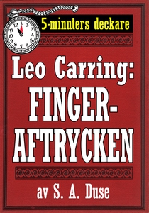 5-minuters deckare. Leo Carring: Fingeraftrycke
