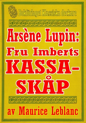 Arsène Lupin: Fru Imberts kassaskåp. Återutgivn