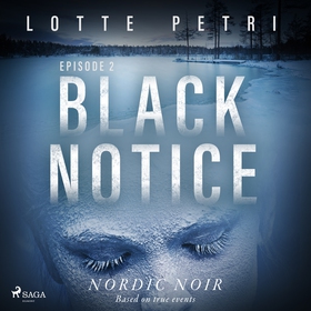 Black Notice: Episode 2 (ljudbok) av Lotte Petr